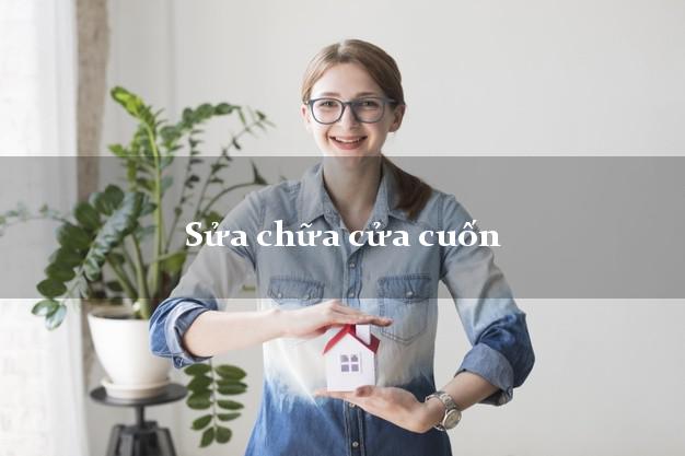 Sửa chữa cửa cuốn